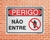 Placa Perigo Não Entre (Cod: PE07) - comprar online