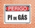 Placa Perigo Pi de Gás (Cod: PE32) na internet