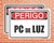 Placa Perigo PC de Luz (Cod: PE33)