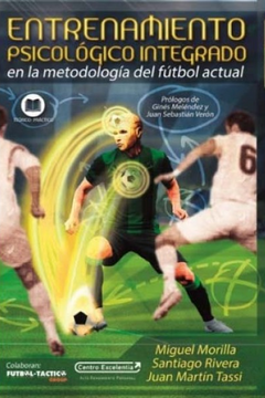 Entrenamiento psicológico integrado en la metodología del futbol actual