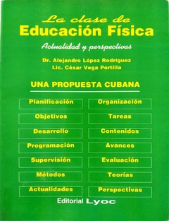 La Clase De Educación Física. Una Propuesta Cubana.