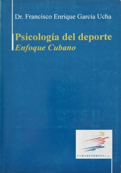 Psicología Del Deporte. Enfoque Cubano