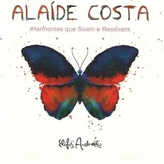 CD Alaíde Costa - Harmonias que soam e ressoam