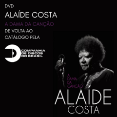 DVD Alaíde Costa - A Dama da Canção - comprar online