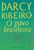 Darcy Ribeiro - O povo brasileiro