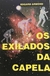 Edgard Armond - Os exilados da capela