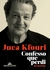 Juca Kfouri - Confesso que perdi