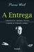 Pierre Weil - A entrega