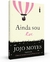 Jojo Moyes - Ainda sou eu - comprar online