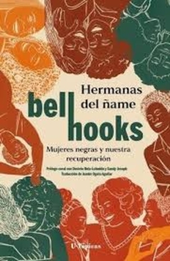 Hermanas del ñame. Mujeres negras y nuestra recuperación