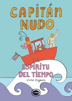 Capitán Nudo y el espíritu del tiempo