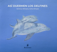 Así duermen los delfines