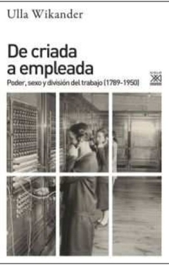 DE CRIADA A EMPLEADA