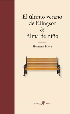 El último verano de Klingsor y Alma de niño