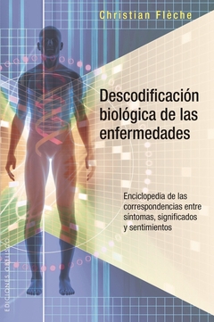 DESCODIFICACIÓN BIOLÓGICA DE LAS ENFERMEDADES