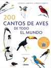 200 cantos de aves del mundo