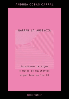 Narrar la ausencia