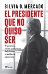 El presidente que no quiso ser (C)