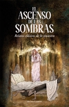 El ascenso de las sombras