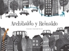 Archibaldo y Reinaldo