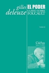 El poder. Curso sobre Foucault Tomo 2