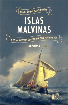 Relato de una estadía en las Islas Malvinas