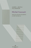 Michel Foucault: más allá del estructuralismo y la hermenéutica