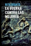 La guerra contra las mujeres