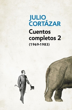 CUENTOS COMPLETOS 2 (CORTAZAR)