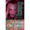 La viajera y sus sombras