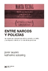 Entre narcos y policías