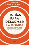 115 días para desarmar la bomba