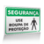 Placa Segurança - Use Roupa de Proteção