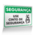 Placa Segurança - Use Cinto de Segurança