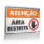 Placa Atenção - Área Restrita