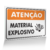 Placa Atenção - Material Explosivo