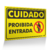 Placa Cuidado - Proibida Entrada