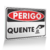 Placa Perigo - Quente