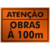 Placa Atenção Obras à 100m - loja online