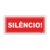 Placa - Silêncio! na internet