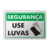 Placa Segurança - Use Luvas - comprar online