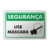 Placa Segurança - Use Máscara - comprar online