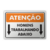 Placa Atenção - Homens Trabalhando Abaixo - comprar online