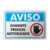 Placa Aviso - Somente Pessoal Autorizado - comprar online