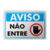 Placa Aviso - Não Entre - comprar online