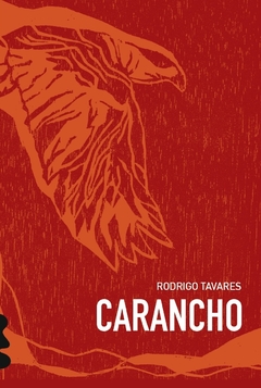 Carancho, de Rodrigo Tavares