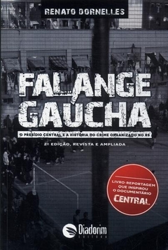 Falange Gaúcha, de Renato Dornelles