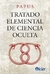 Tratado elemental de ciencia oculta