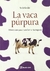 La Vaca Purpura