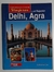 Delhi, Agra Y Rajastan